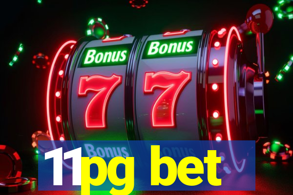 11pg bet